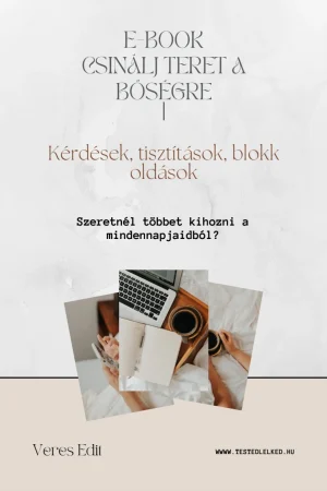 Csinálj teret a bőségre ebook|Változtasd meg a életed az anyagi helyzeted|Veres Edit